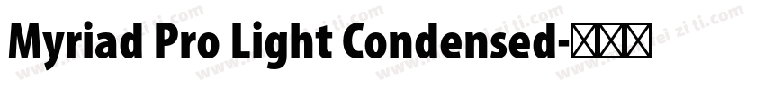 Myriad Pro Light Condensed字体转换